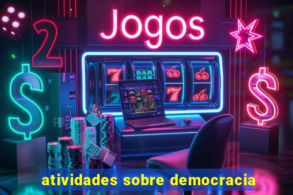 atividades sobre democracia